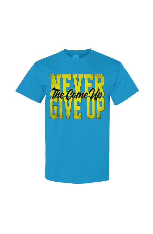 The Come Up - T-shirt Collection - Never Give Up - Sapphire